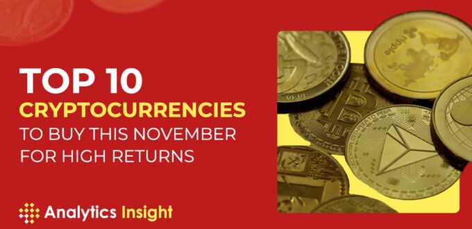 top-10-cryptocurrencies-to-buy-this-november-for-high-returns-–-analytics-insight