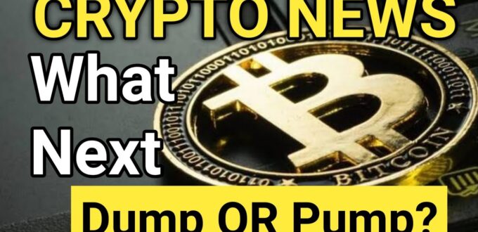bitcoin-news-dump-or-pump-|-crypto-market-news-|-cryptocurrency-update-|-crypto-news-–-oakland-news-now
