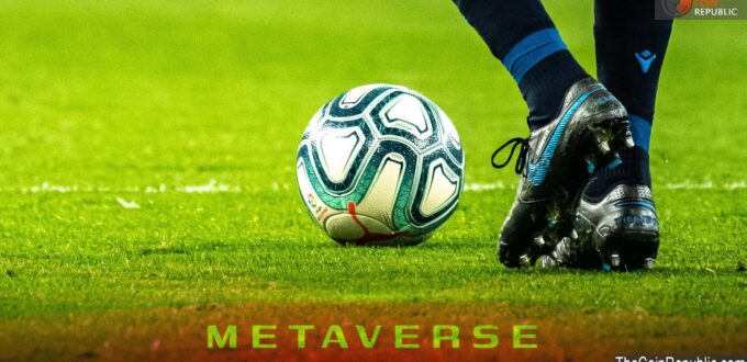 what-importance-metaverse-holds-for-international-football?-–-the-coin-republic