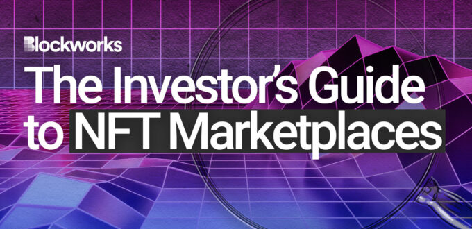 the-top-8-nft-marketplaces-for-investors,-creators-–-blockworks